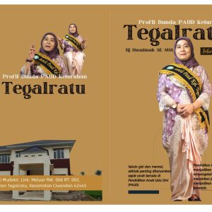 Profil Bunda PAUD Kelurahan Tegal Ratu