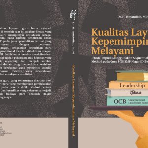 Kualitas Layanan Kepemimpinan Melayani