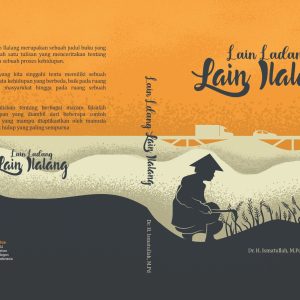 Lain Ladang, Lain Ilalang