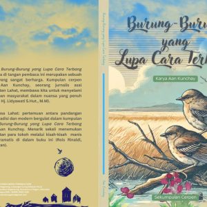Kumpulan Cerpen: Burung-Burung yang Lupa Cara Terbang